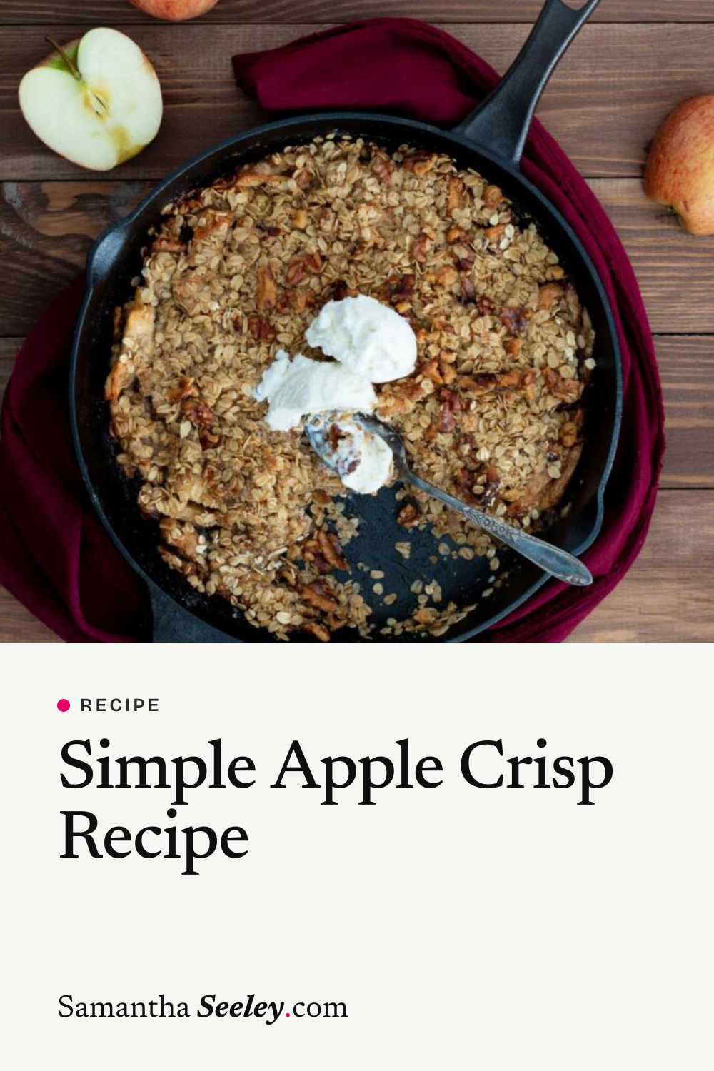 Simple Apple Crisp Recipe