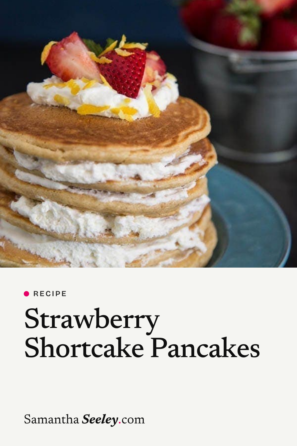 Strawberry Shortcake Pancakes